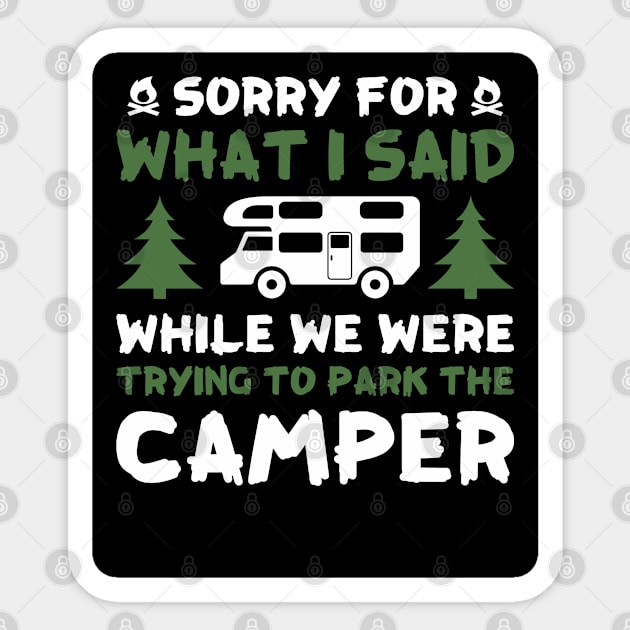Camping 8 What I Said Sticker by Hudkins